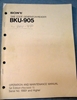 Image de Sony BKU-905 Operation and Maintenance Manual 1st Edition (Revised 1)